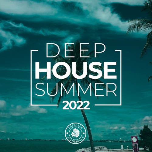 VA - Deep House Summer 2022 [CRC541]